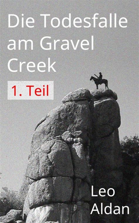 die todesfalle gravel creek 1 teil ebook Reader