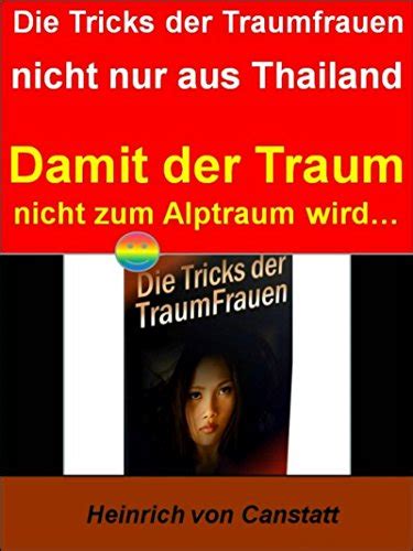 die tricks traumfrauen thailand alptraum ebook Kindle Editon