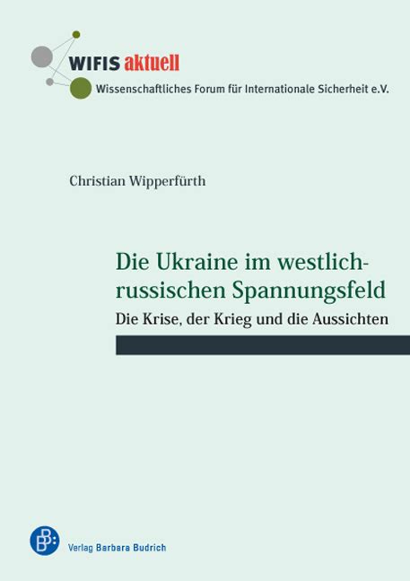 die ukraine westlich russischen spannungsfeld aussichten Doc