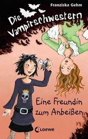 die vampirschwestern 01 eine freundin Kindle Editon