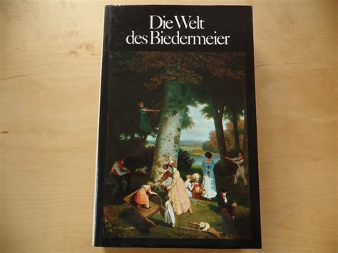 die welt des biedermeier mit 350 abbildungen und 24 vierfarbtafeln Epub