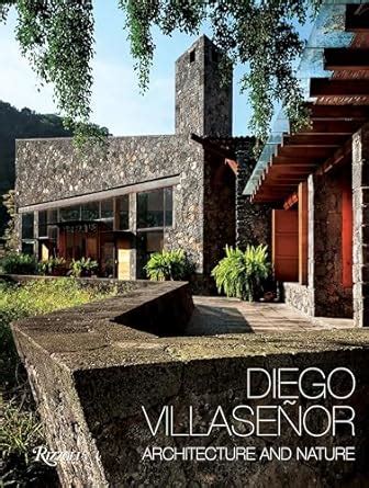 diego villasenor architecture and nature Reader