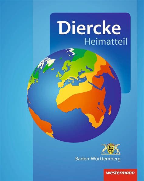 diercke weltatlas aktuelle heimatteil baden w rttemberg Reader