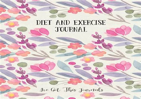 diet and exercise journal i can do this ive got this journals volume 1 Epub