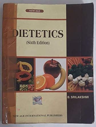 dietetics by b srilakshmi 6th edition Doc