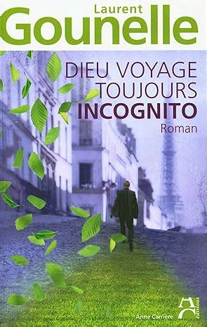 dieu voyage toujours incognito french edition Doc