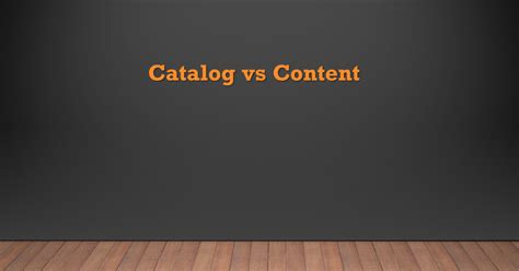 Difference Between Catalog And Content Procedures In Hana