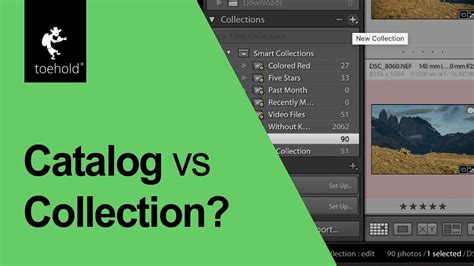 Difference Between Catalog In Collection Lightroom