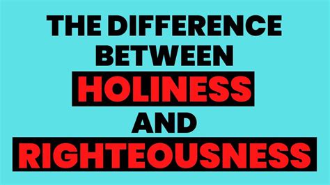 difference between righteous and holy pdf PDF