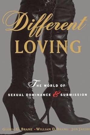 different loving the world of sexual dominance and submission PDF