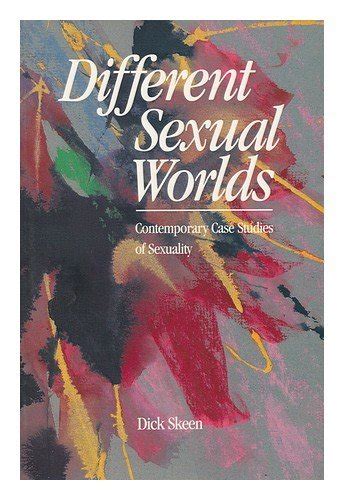 different sexual worlds contemporary case studies on sexuality PDF