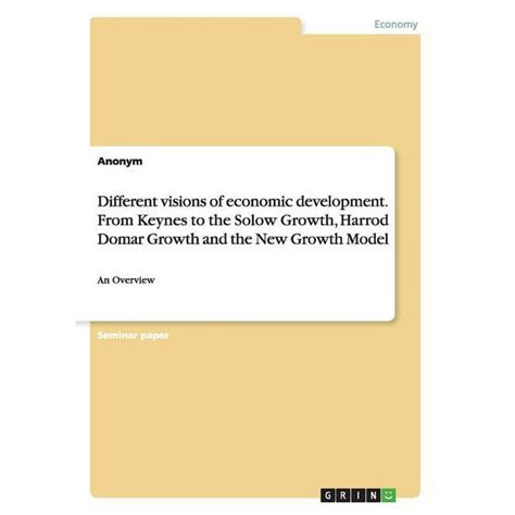 different visions economic development keynes Epub