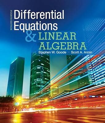 differential equations and linear algebra 3rd goode pdf Kindle Editon