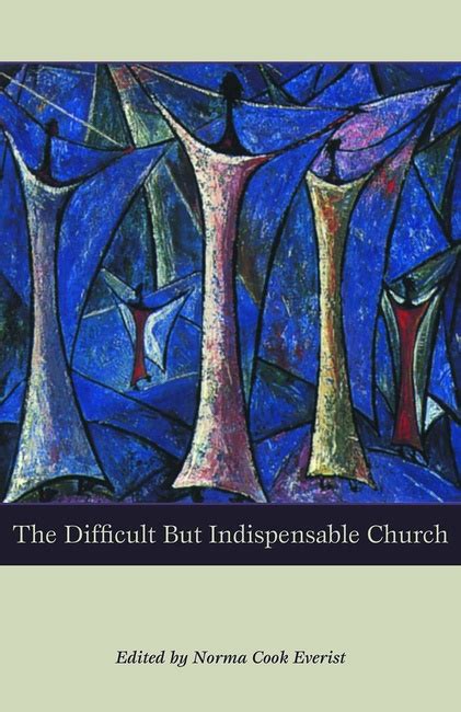 difficult but indispensable church the Reader