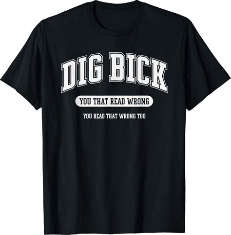 dig bick shirt