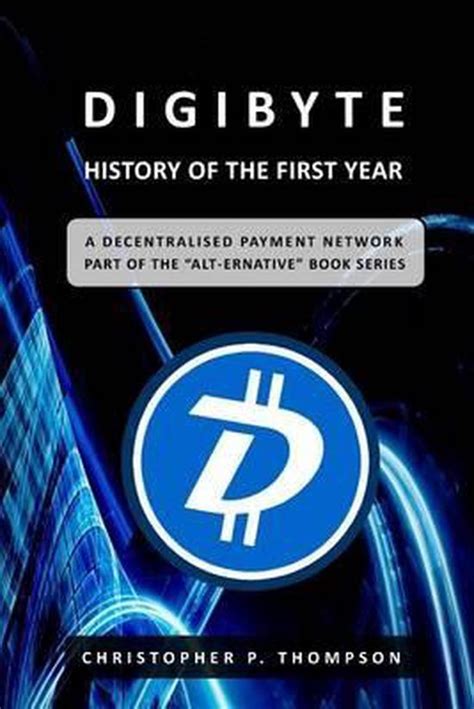 digibyte history first christopher thompson Reader