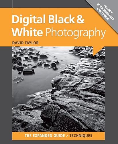 digital black and white photography expanded guides techniques Reader