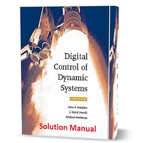 digital control of dynamic systems 3rd edition solution manual Reader