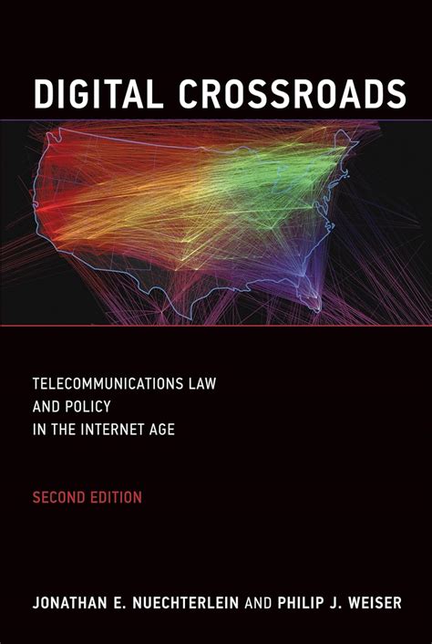 digital crossroads telecommunications law and policy in the internet age Doc