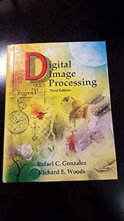 digital image processing by gonzalez 3rd edition ppt Doc