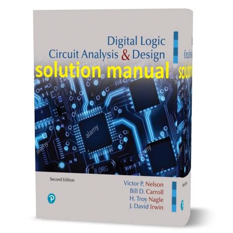 digital logic circuit analysis and design nelson solution manual Kindle Editon