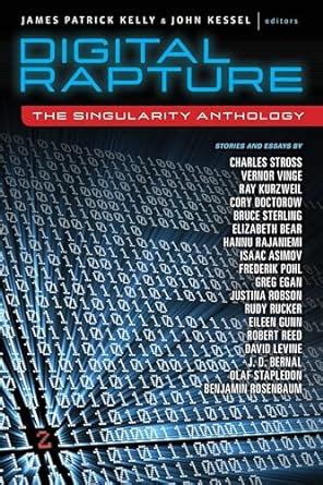 digital rapture the singularity anthology Doc