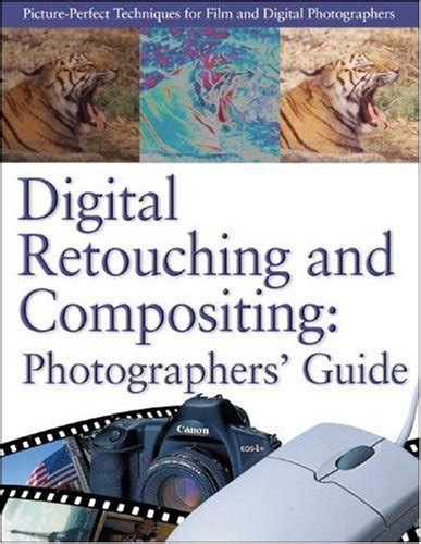 digital retouching and compositing photographers guide power Reader