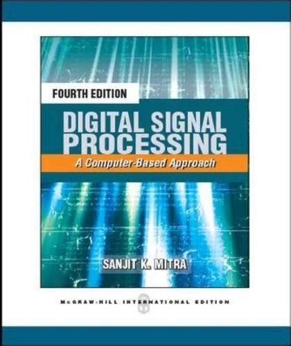 digital signal processing a computer based approach 4th edition solution manual Doc