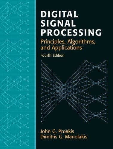 digital signal processing by proakis 4th edition PDF