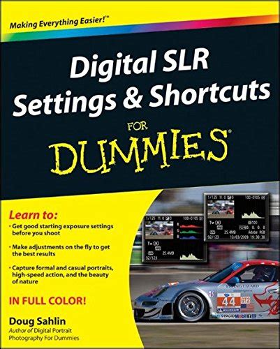 digital slr settings and shortcuts for dummies Epub