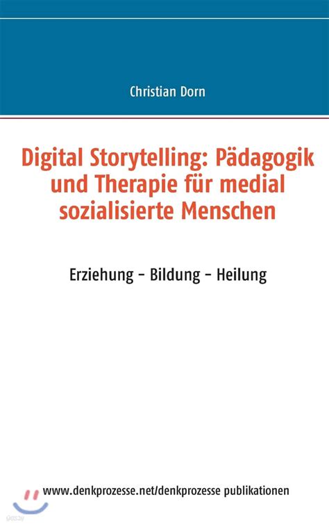 digital storytelling p dagogik sozialisierte erziehung ebook Doc