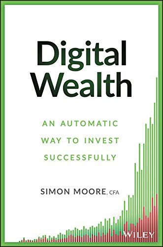 digital wealth automatic invest successfully Kindle Editon