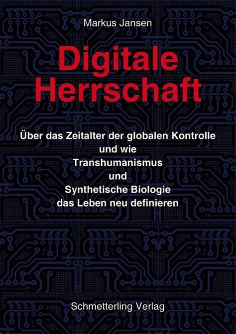 digitale herrschaft transhumanismus synthetische definieren Kindle Editon