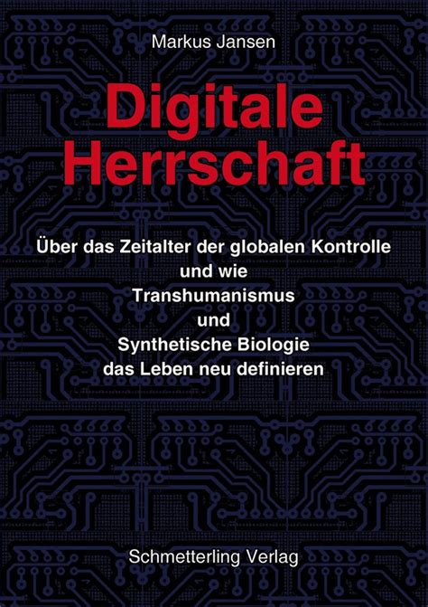 digitale herrschaft transhumanismus synthetische definieren Kindle Editon