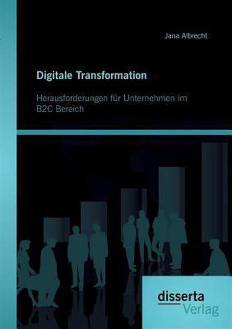 digitale transformation herausforderungen unternehmen bereich Reader