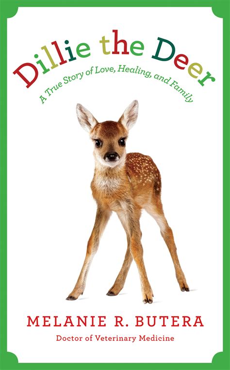 dillie the deer a true story of love healing and family PDF