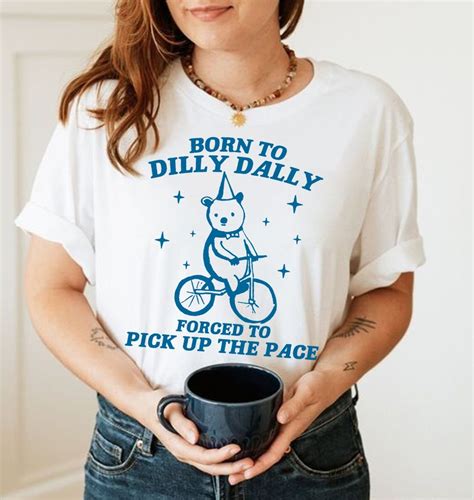 dilly dally shirt