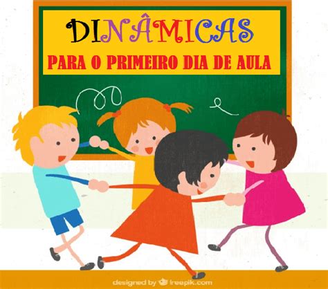 dinâmicas para o primeiro dia de aula