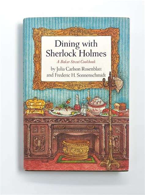 dining with sherlock holmes a baker street cookbook Doc