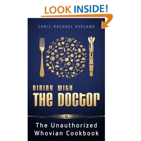 dining with the doctor the unauthorized whovian cookbook Doc