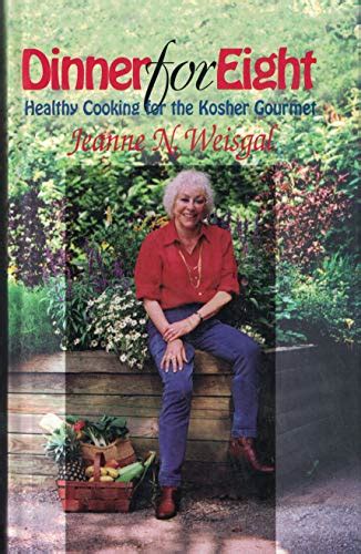 dinner for eight healthy cooking for the kosher gourmet Kindle Editon