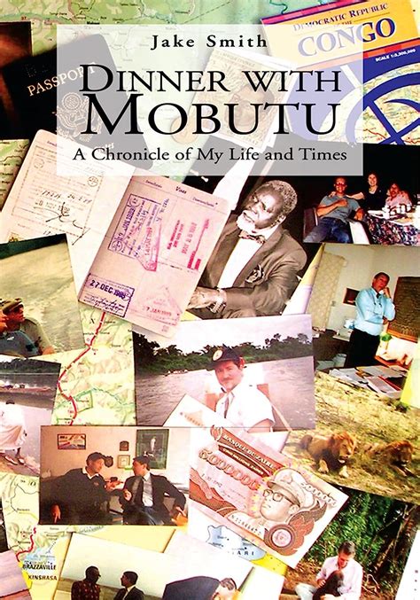 dinner with mobutu a chronicle of my life and times Epub