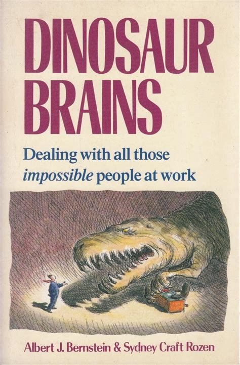 dinosaur brains dealing with all those impossible people at work Doc