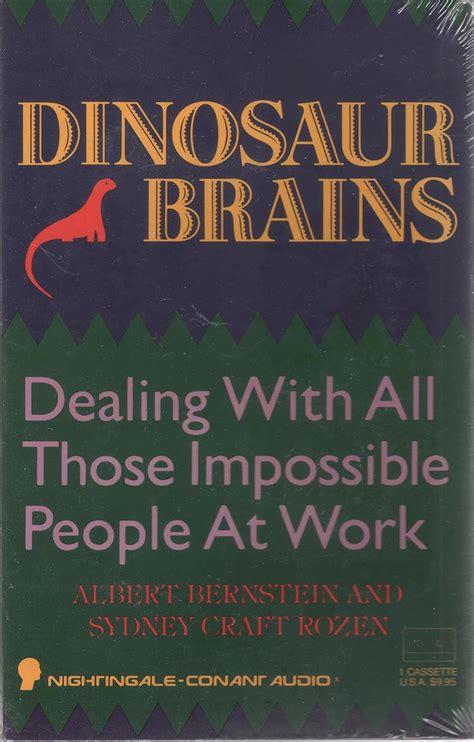 dinosaur brains dealing with all those impossible people at work Doc