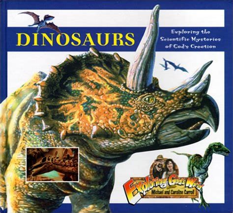 dinosaurs exploring gods world with michael and caroline carroll Epub