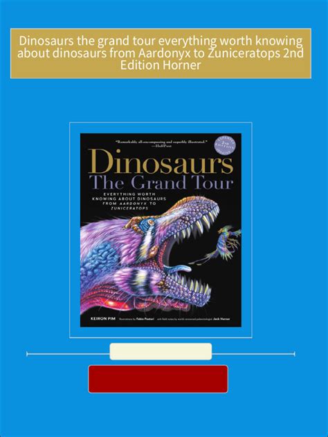 dinosaursthe grand tour everything worth knowing about dinosaurs from aardonyx to zuniceratops Reader