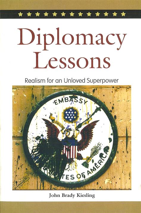 diplomacy lessons realism for an unloved superpower Kindle Editon