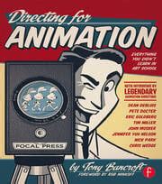 directing for animation everything you didnt learn in art school Reader