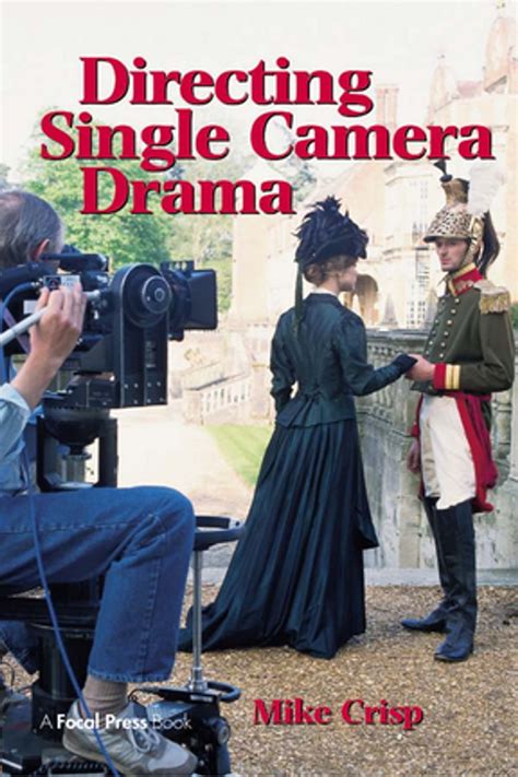 directing single camera drama crisp ebook Kindle Editon
