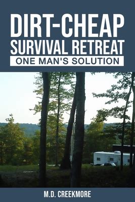 dirt cheap survival retreat one mans solution PDF